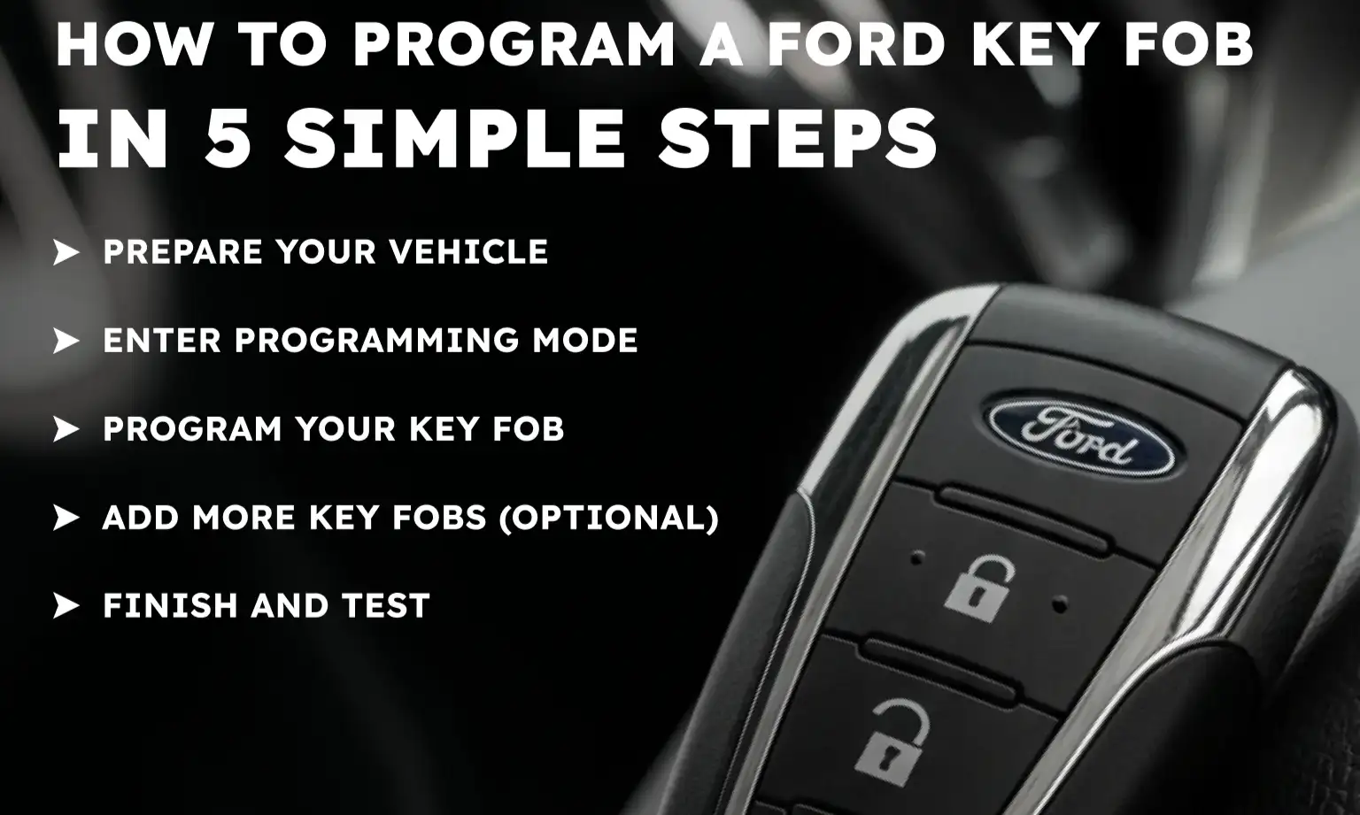 How to Program a Ford Key Fob in 5 Simple Steps
