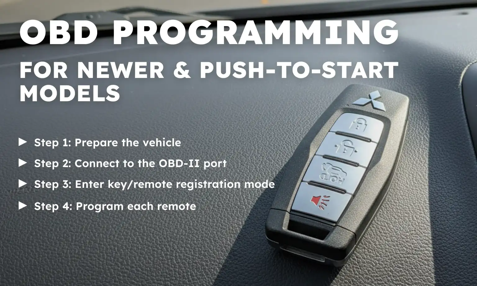 OBD Programming For Newer & Push-To-Start Models