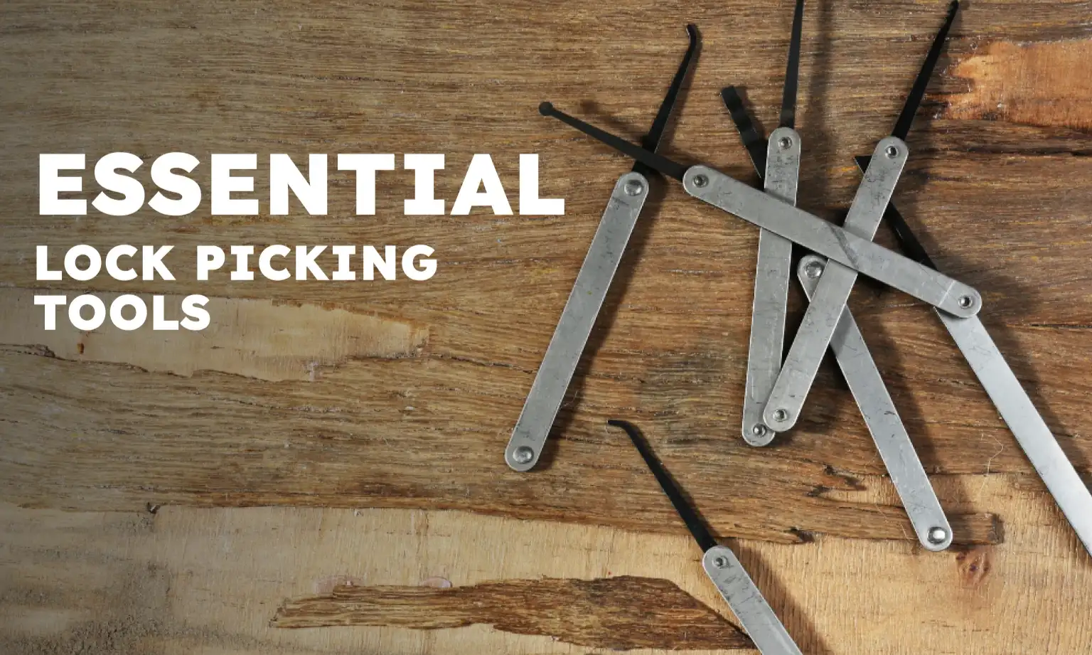 Essential Lock Picking Tools
