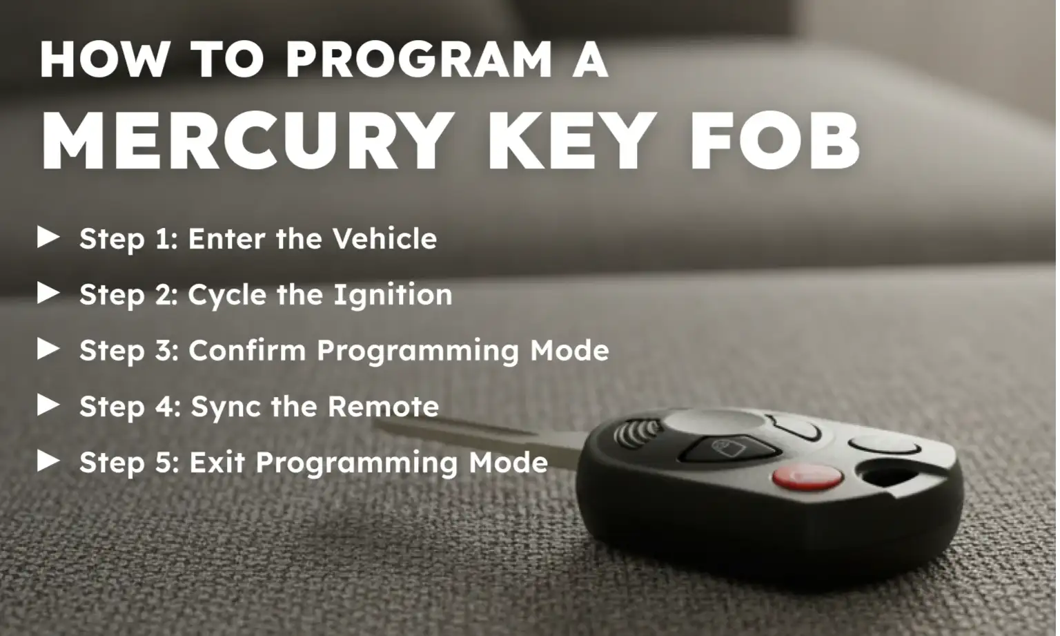 How to Program a Mercury Key Fob