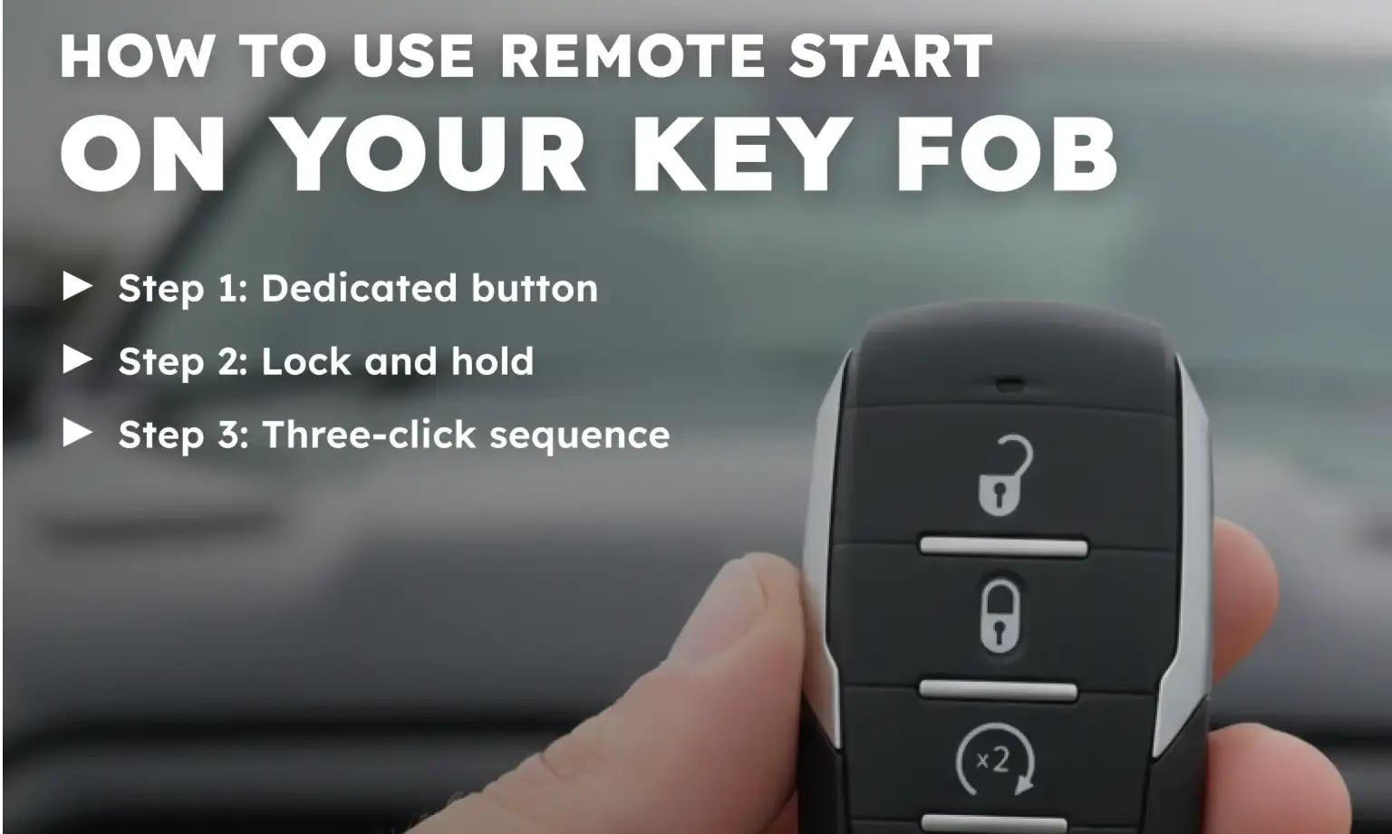 How to Use Remote Start on Your Key Fob