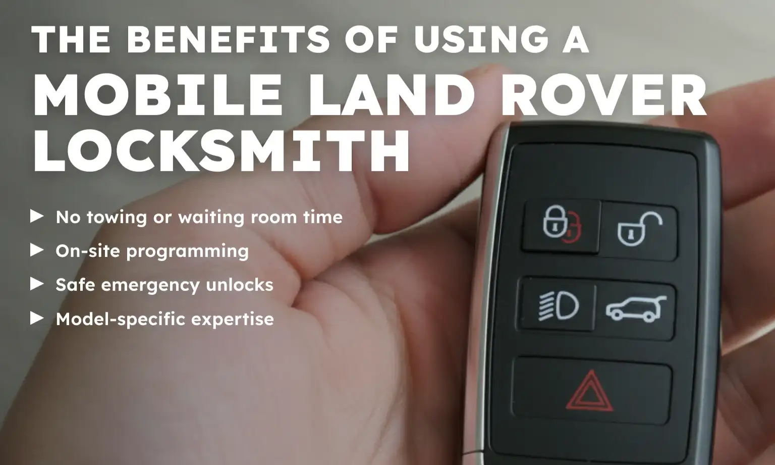 The Benefits of Using a Mobile Land Rover Locksmith