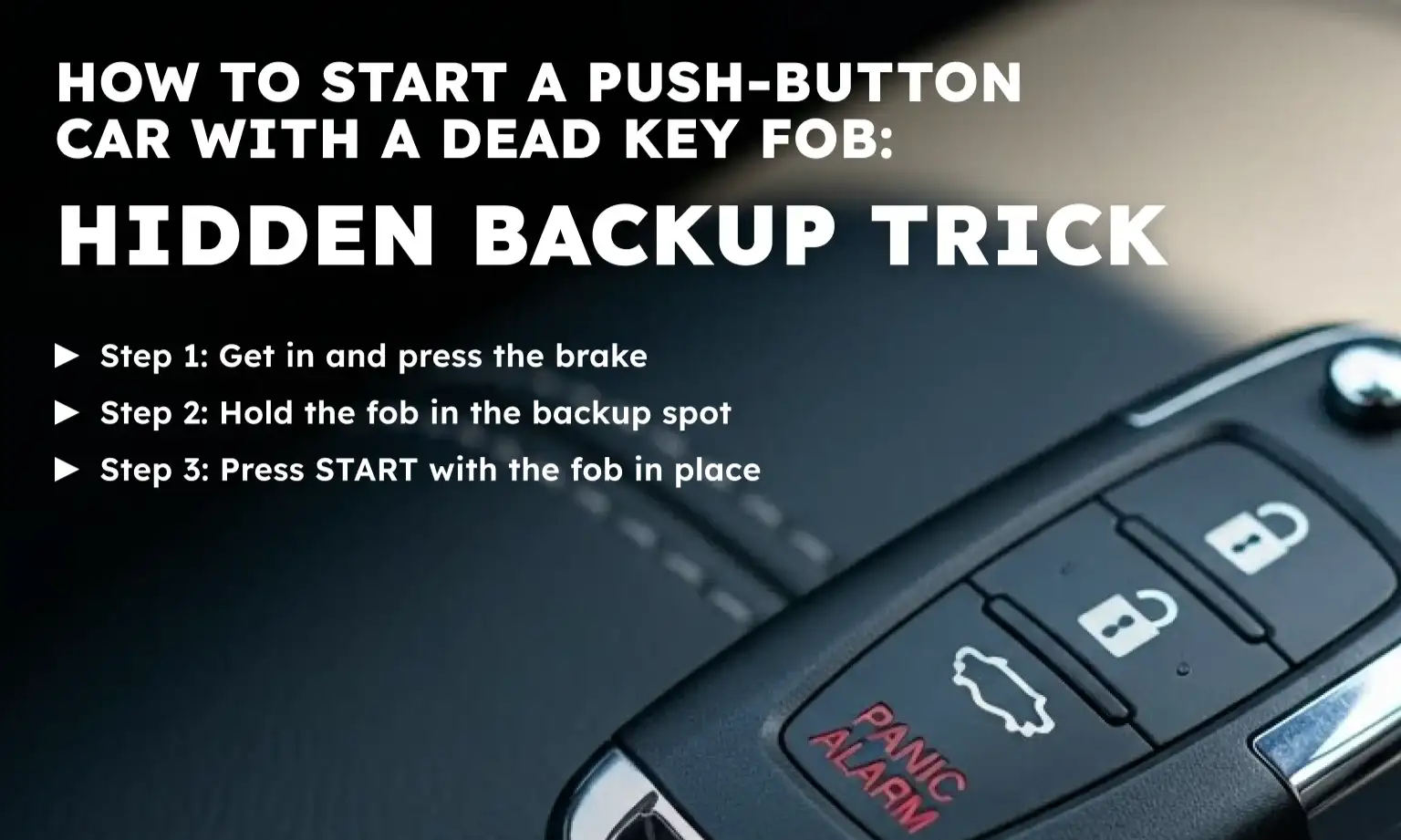 How to Start a Push-Button Car with a Dead Key Fob: Hidden Backup Trick