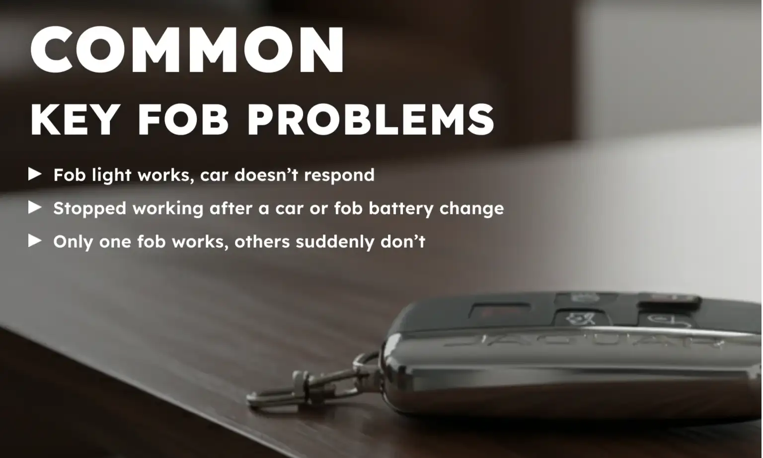 Common Jaguar Key Fob Problems