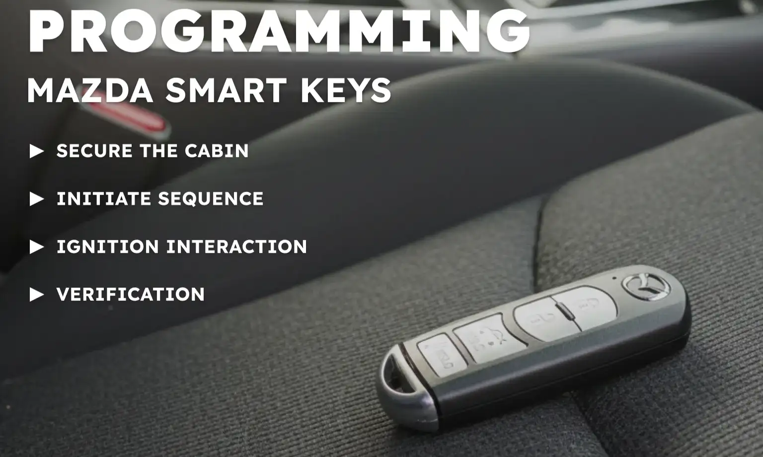 Programming Mazda Smart Keys