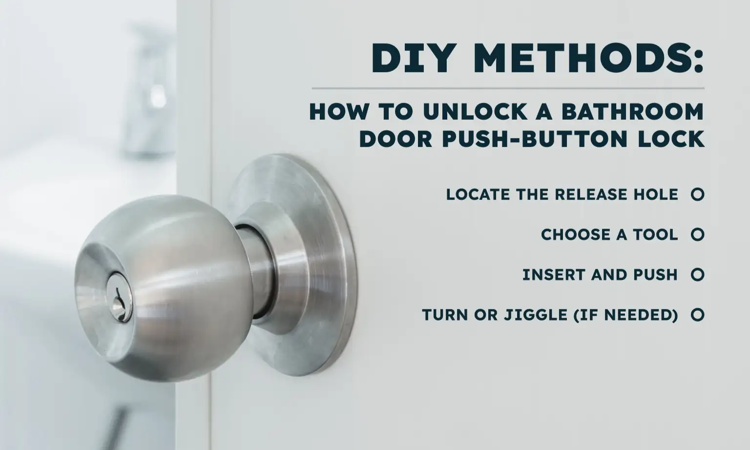 DIY Methods: How to Unlock a Bathroom Door Push-Button Lock