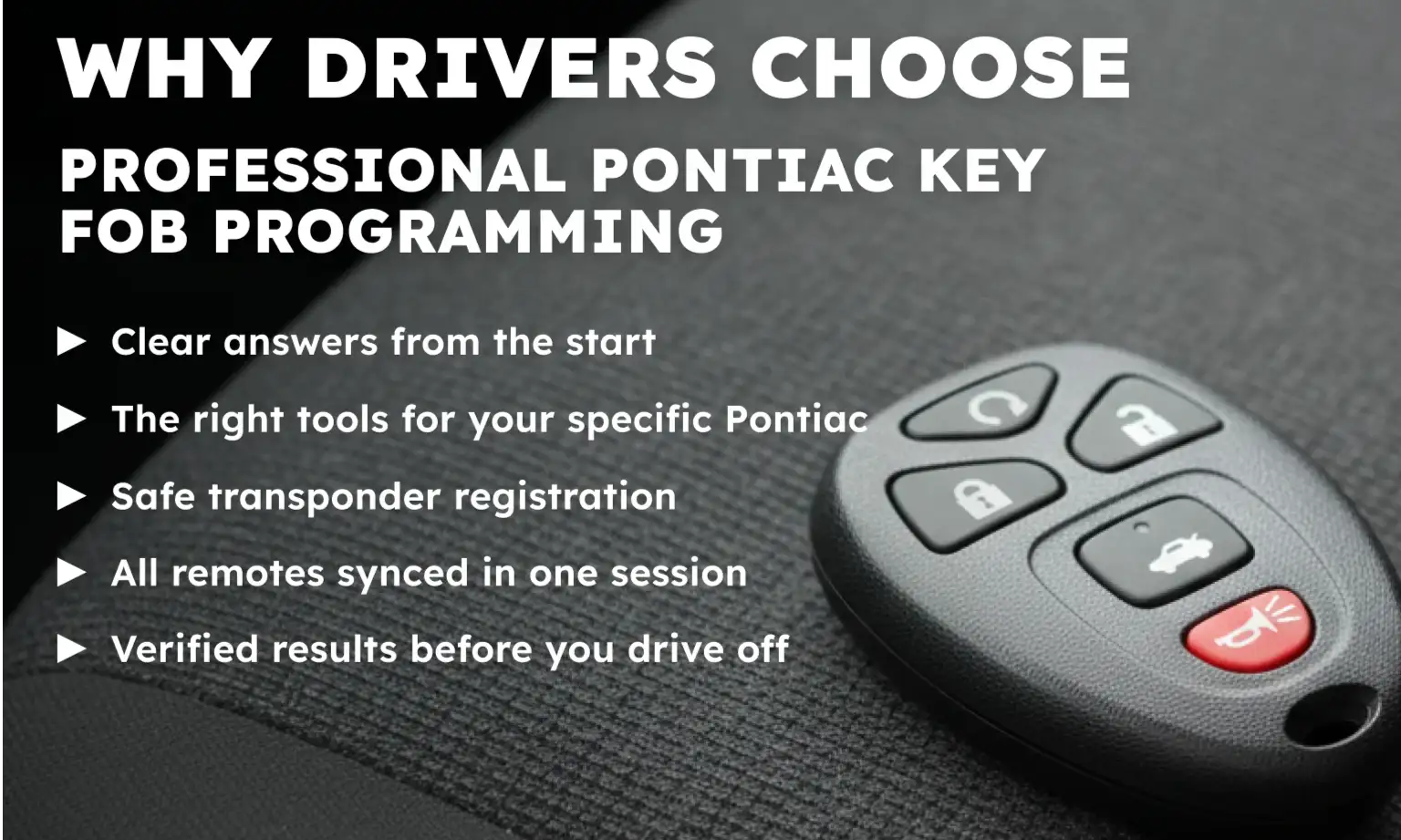 Why Drivers Choose Professional Pontiac Key Fob Programming