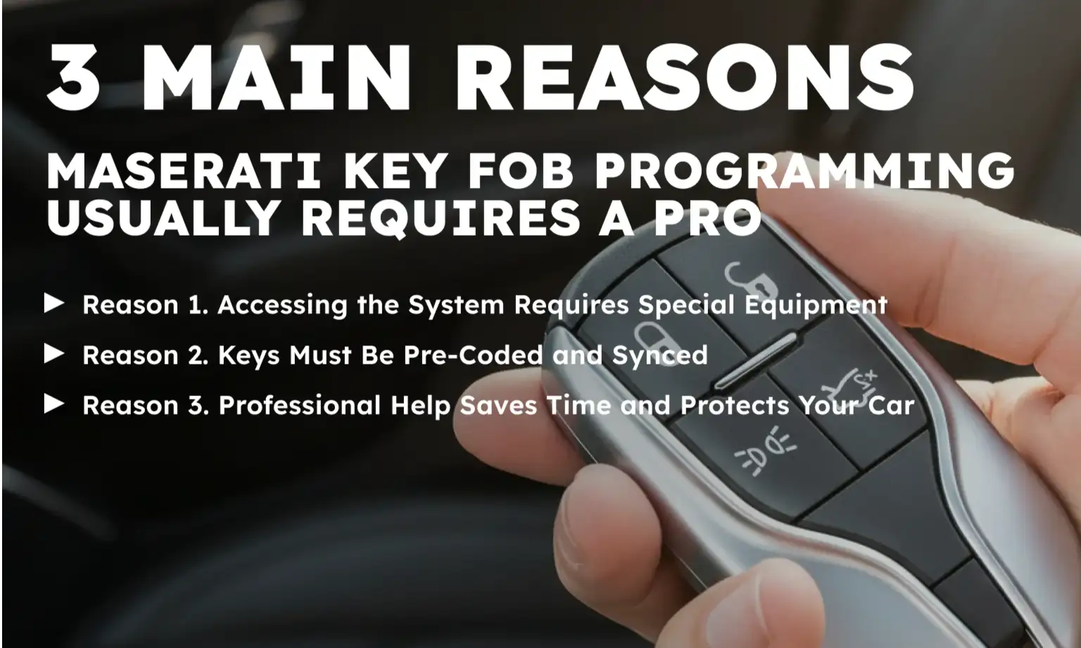 3 Main Reasons Maserati Key Fob Programming Usually Requires a Pro