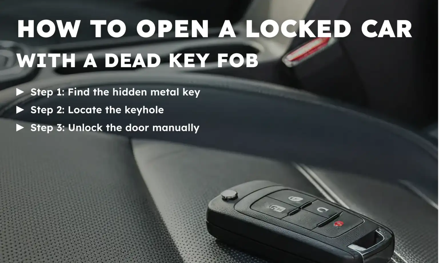 How to Open a Locked Car with a Dead Key Fob