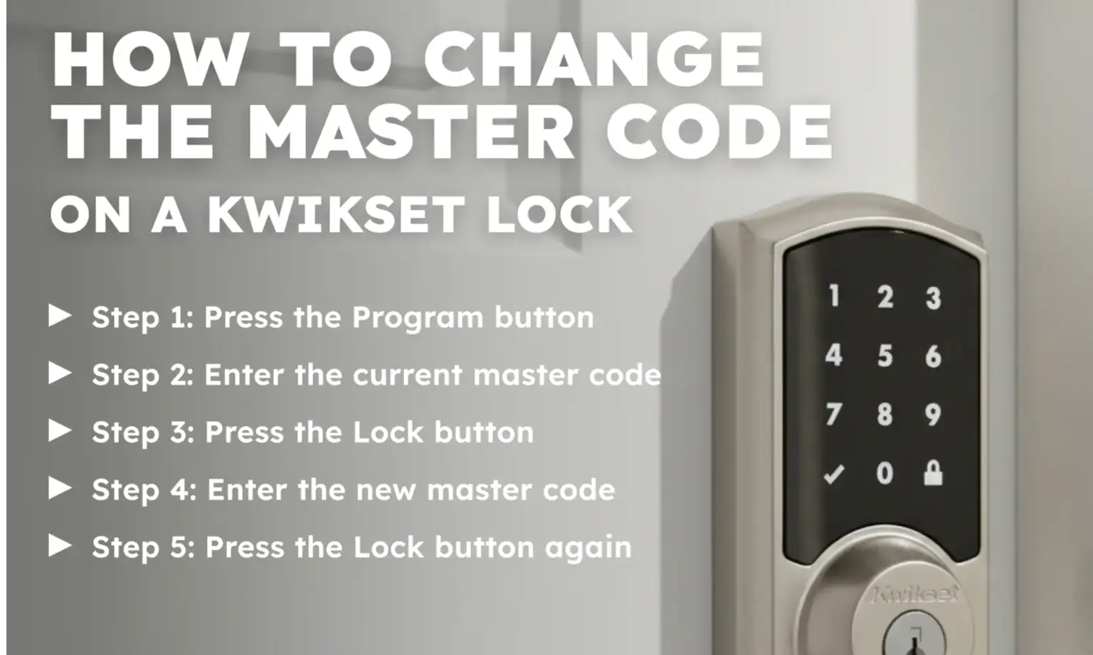 How to Change the Master Code on a Kwikset Lock