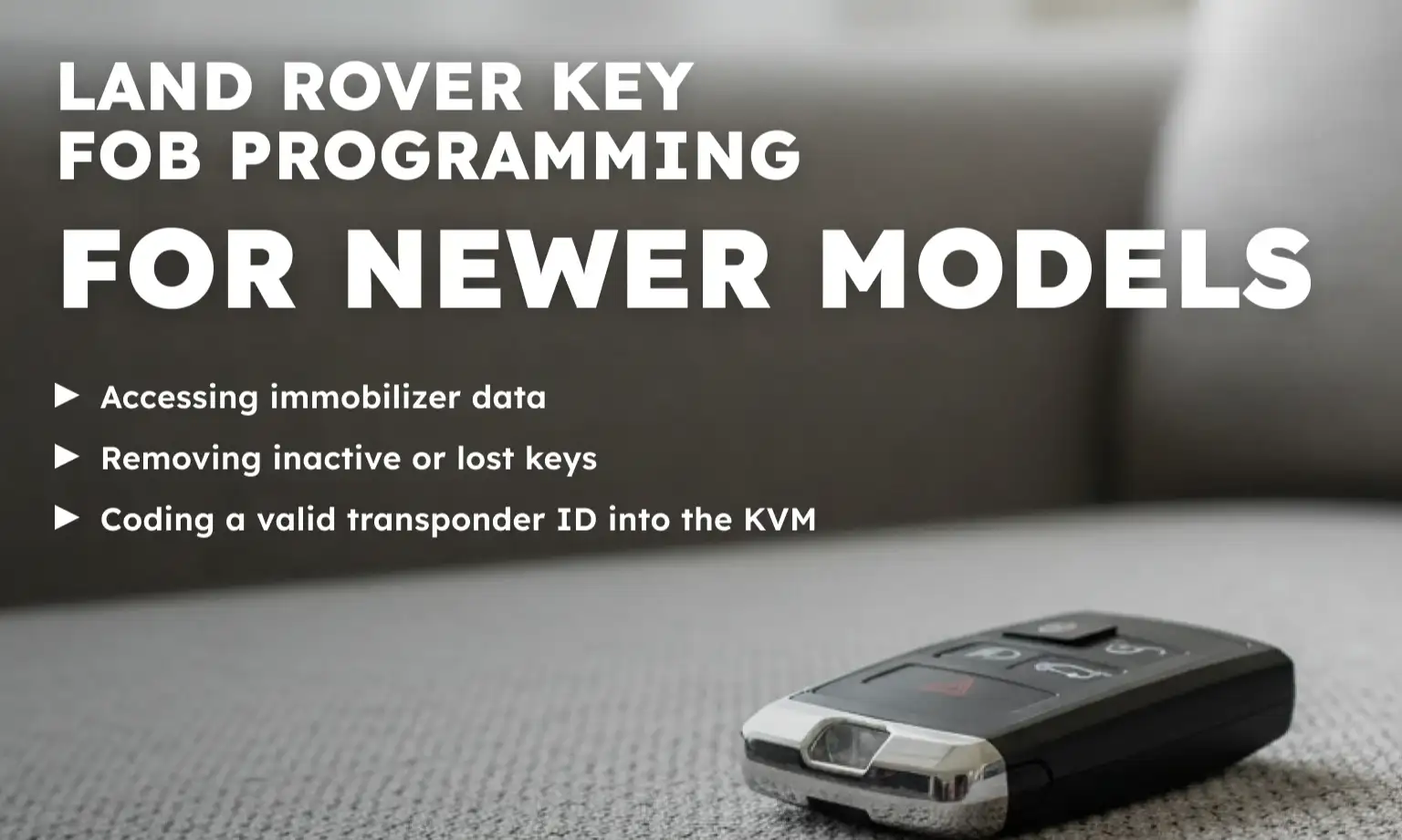 Land Rover Key Fob Programming for Newer Models