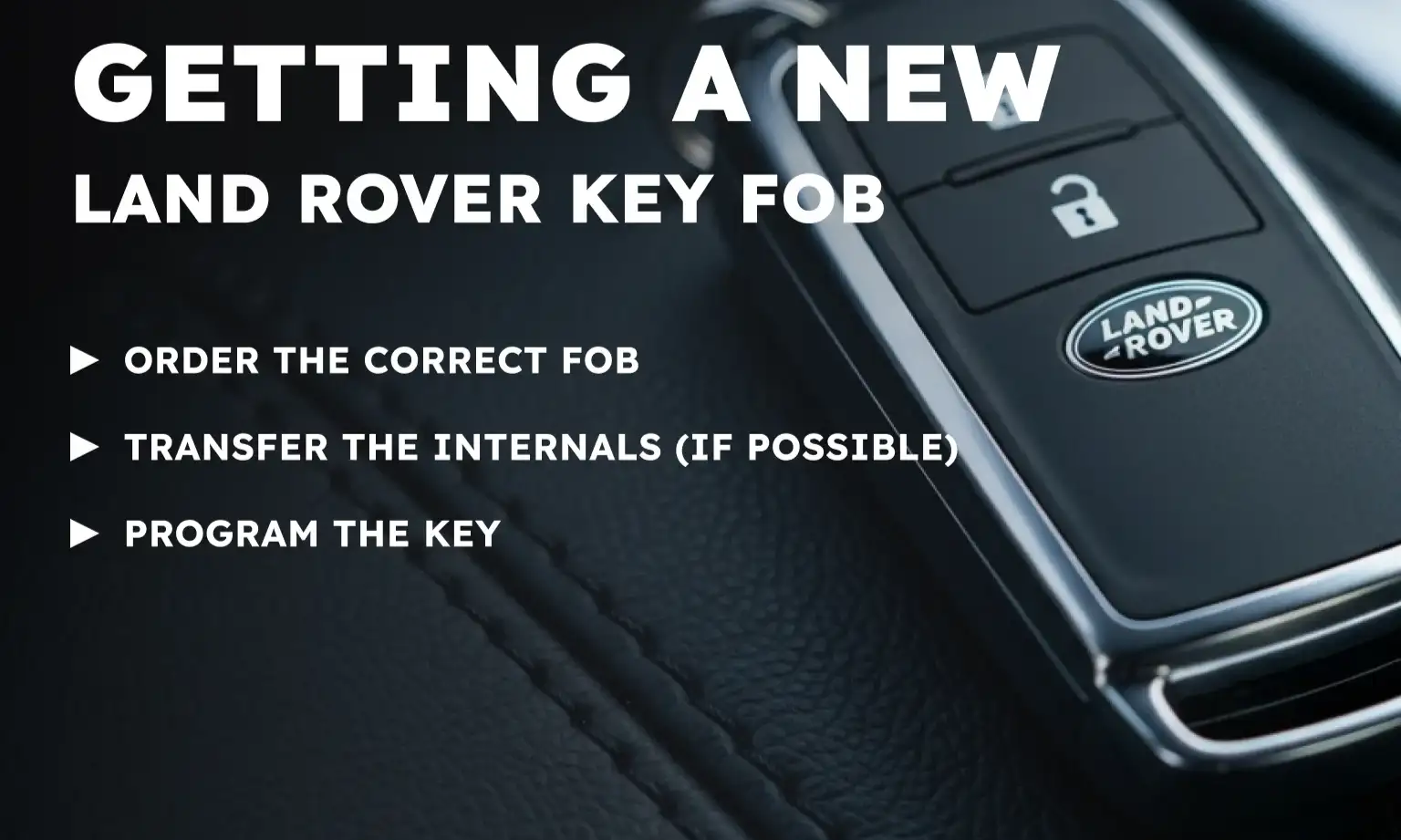 Getting a New Land Rover Key Fob