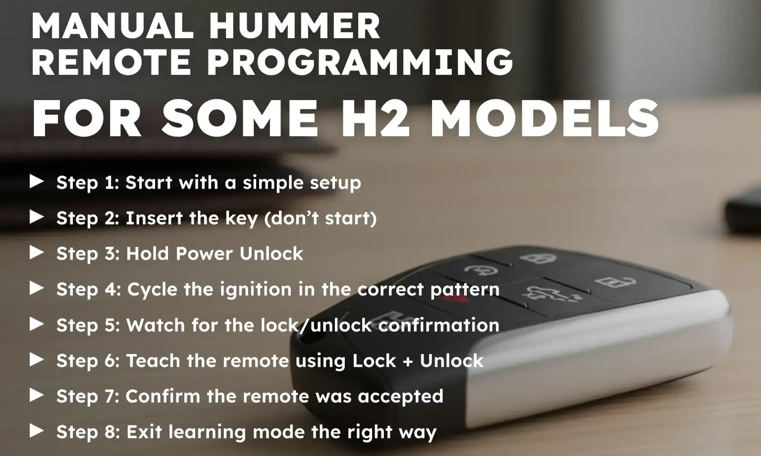 Manual Hummer Remote Programming for Some H2 Models