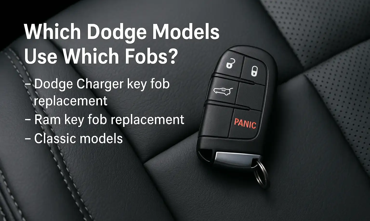 Which Dodge Models Use Which Fobs