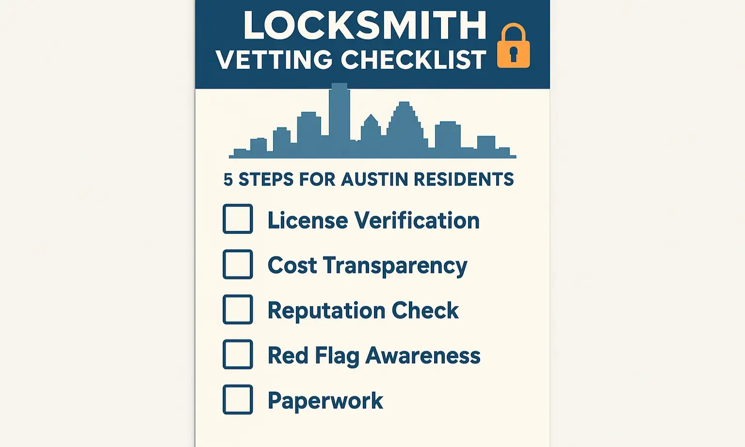 Printable Austin locksmith hiring checklist: verify license, confirm quote, check reviews, and validate ID on arrival.