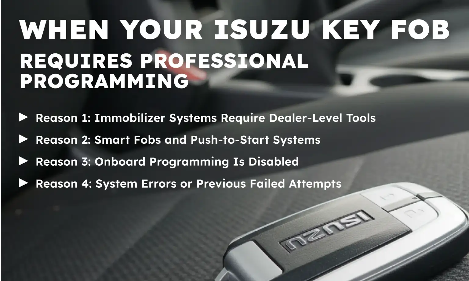 When Your Isuzu Key Fob Requires Professional Programming