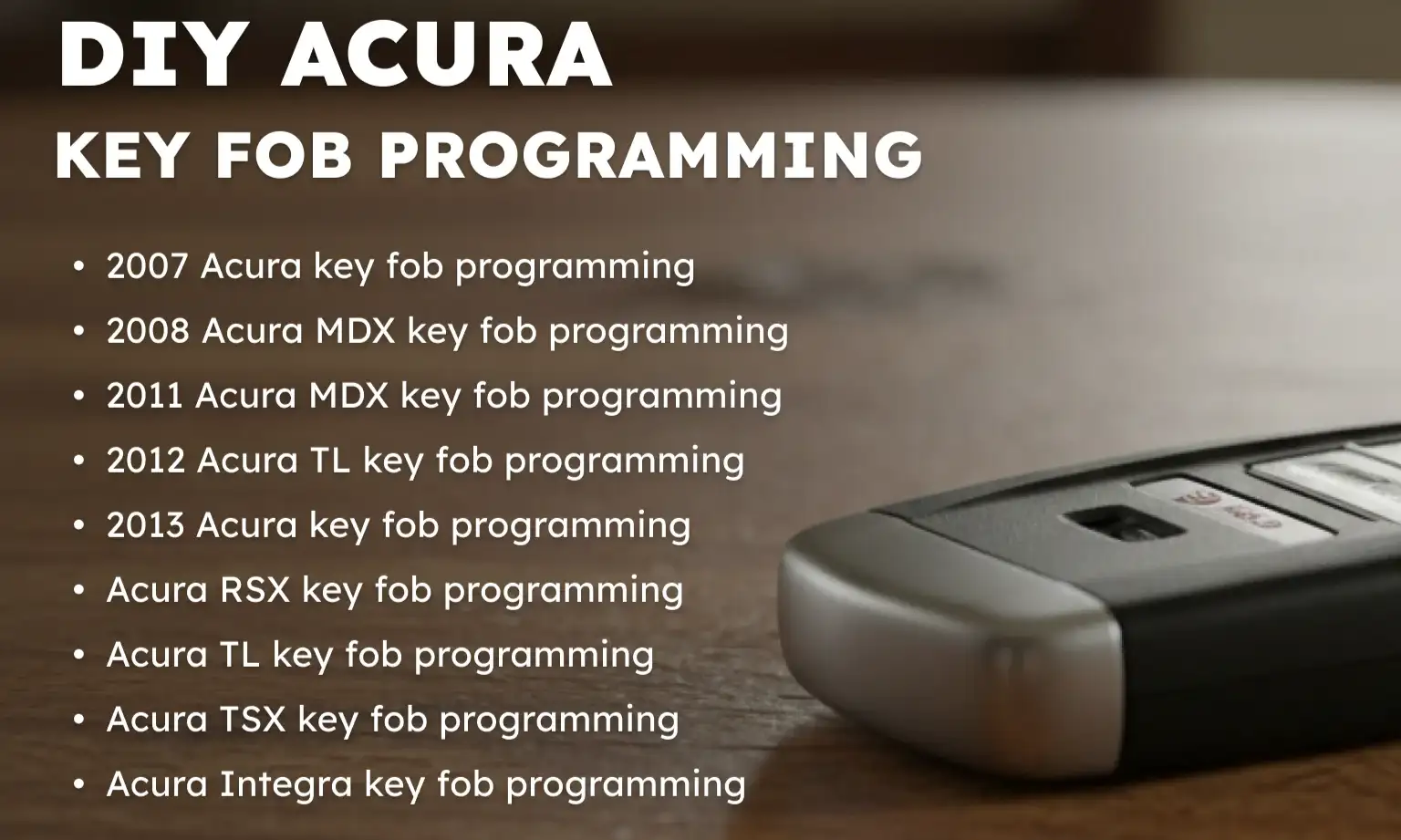 DIY Acura Key Fob Programming