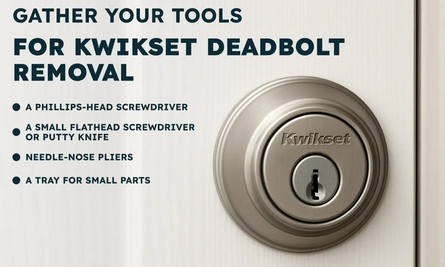 Gather Your Tools for Kwikset Deadbolt Removal