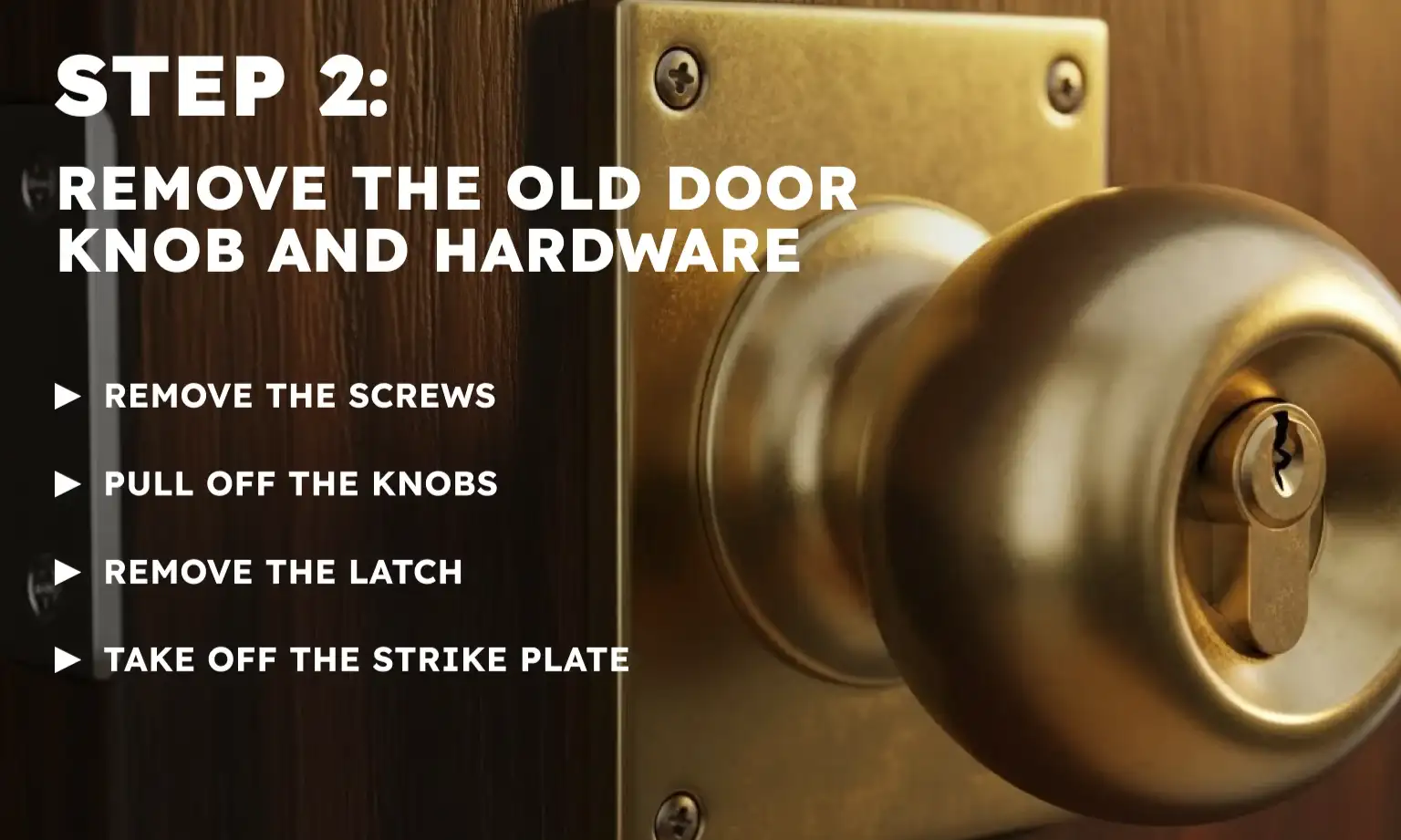 Remove the Old Door Knob and Hardware