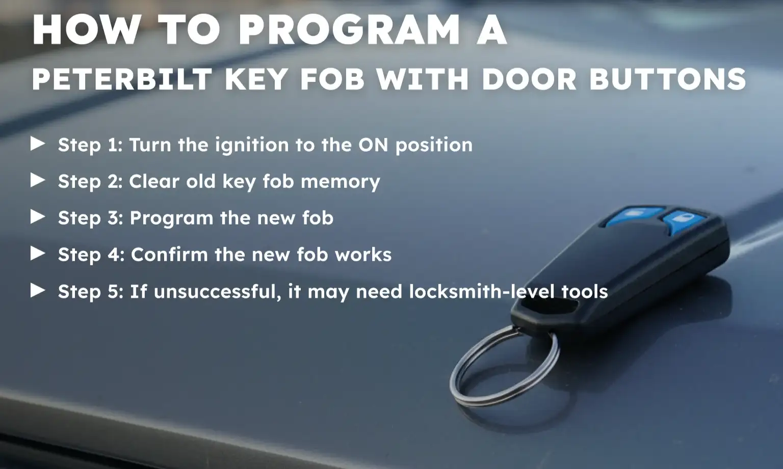 How to Program a Peterbilt Key Fob with Door Buttons