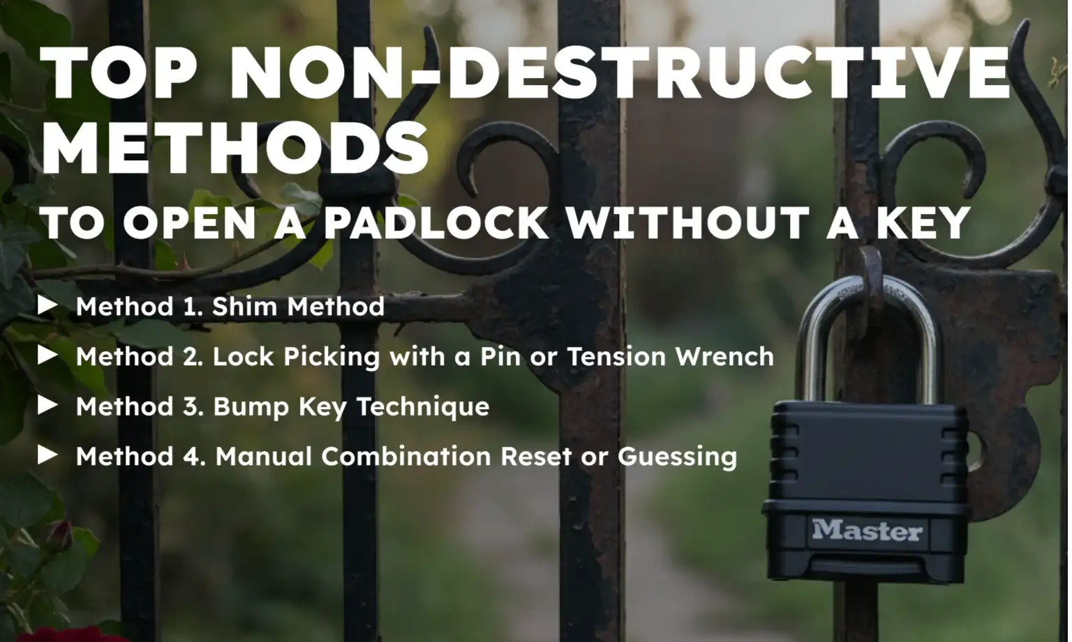 Top Non-Destructive Methods to Open a Padlock Without a Key