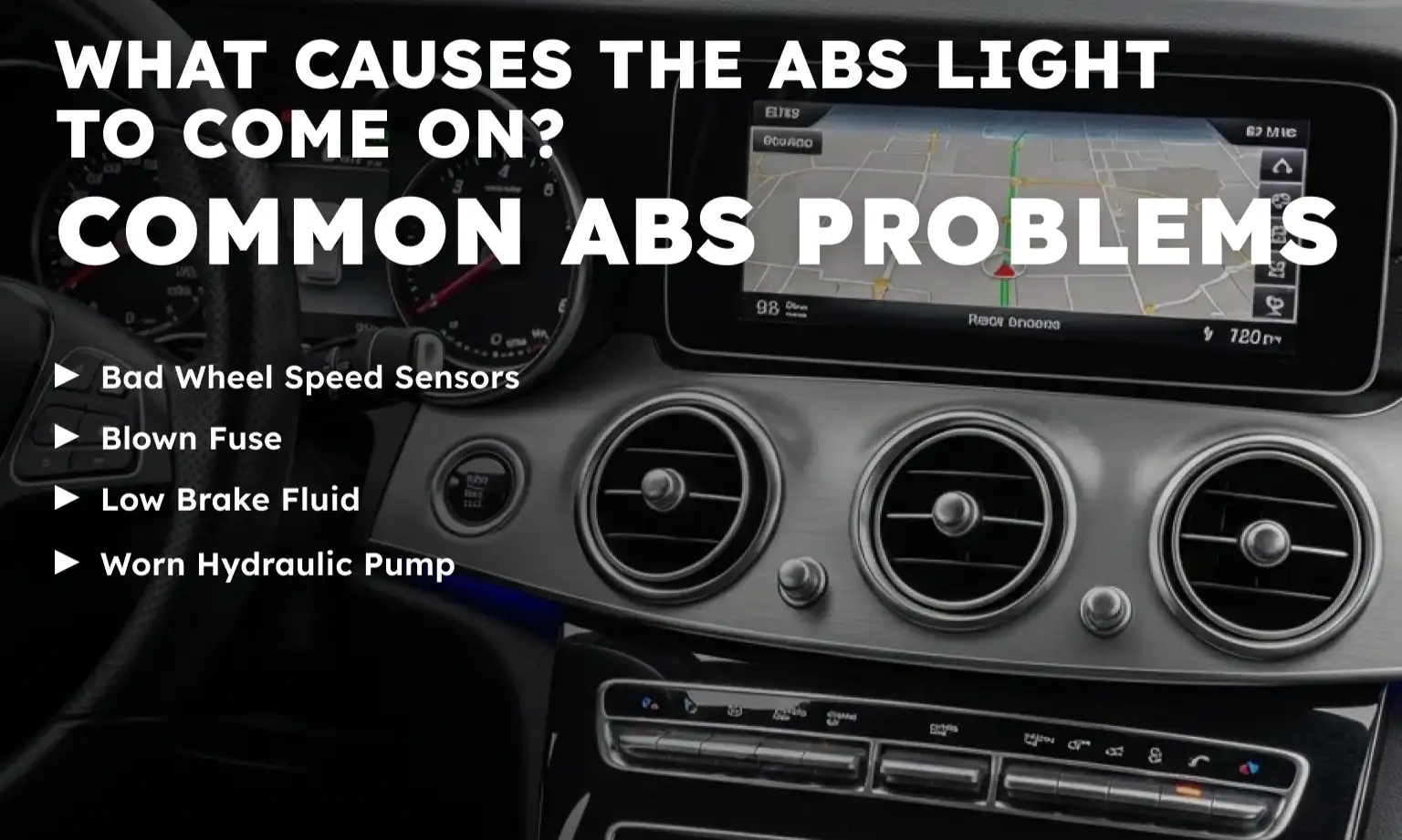 What Causes the ABS Light to Come On