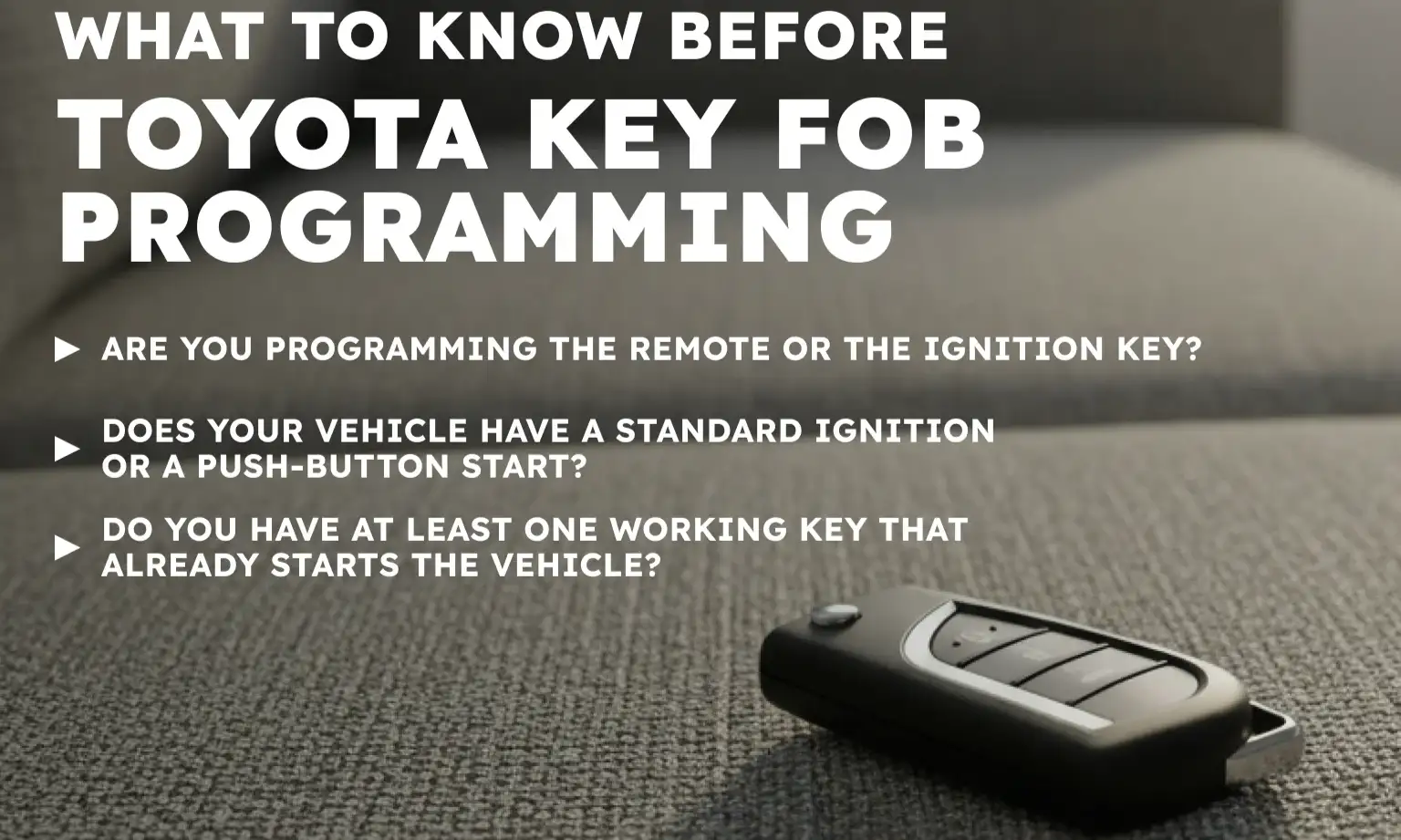 What to Know Before Toyota Key Fob Programming
