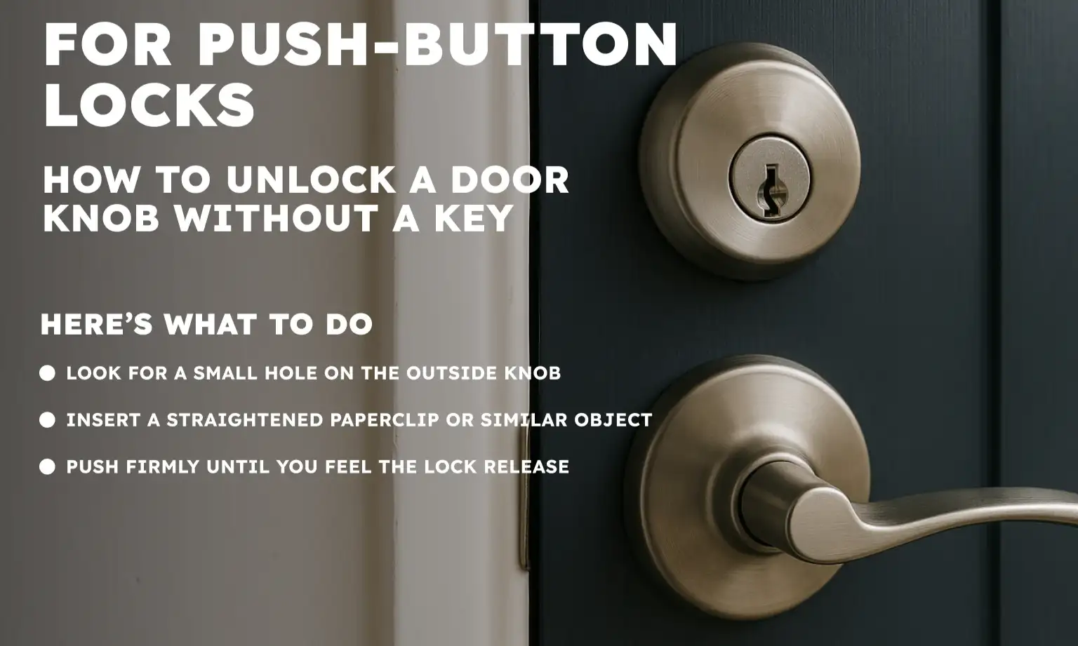 How to Unlock a Door Knob Without a Key