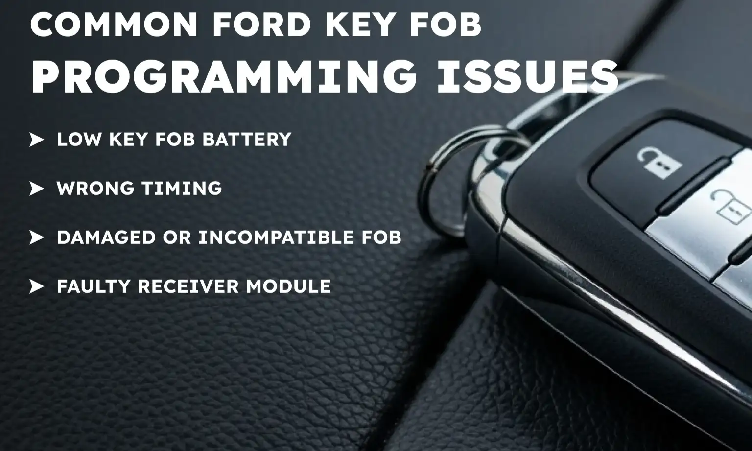 Common Ford Key Fob Programming Issues