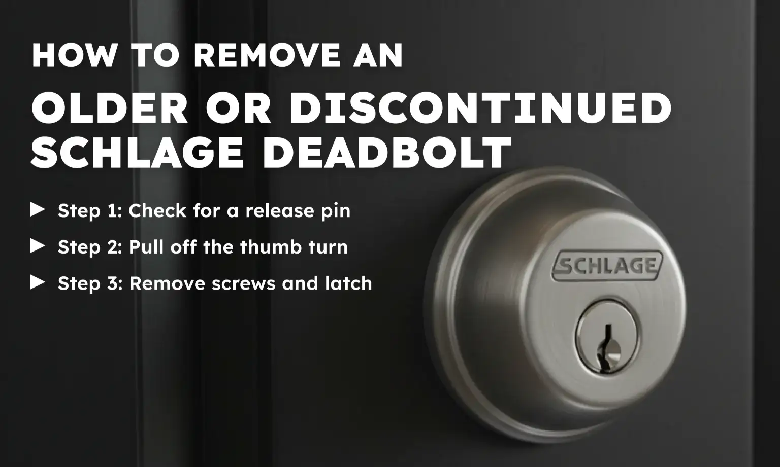 How to Remove an Older or Discontinued Schlage Deadbolt