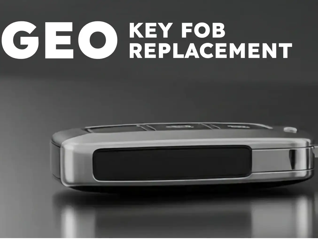 Geo Key Fob Replacement | Sure Lock & Key Locksmith
