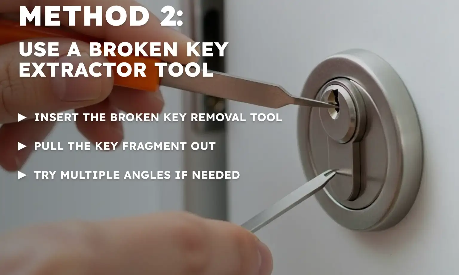 Use a Broken Key Extractor Tool